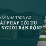 XÂY NHÀ TRỌN GÓI QUẢNG NINH – GIẢI PHÁP TỐI ƯU CHO NGƯỜI BẬN RỘN